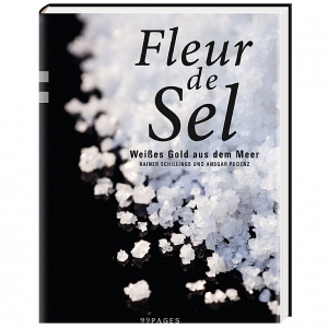 Fleur de Sel - Weißes Gold aus dem Meer